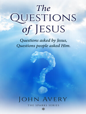cover image of The Questions of Jesus